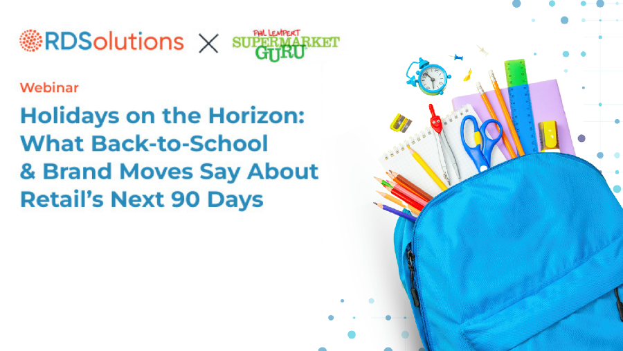 Holidays on the Horizon: What Back-to-School & Brand Moves Say About Retail’s Next 90 Days